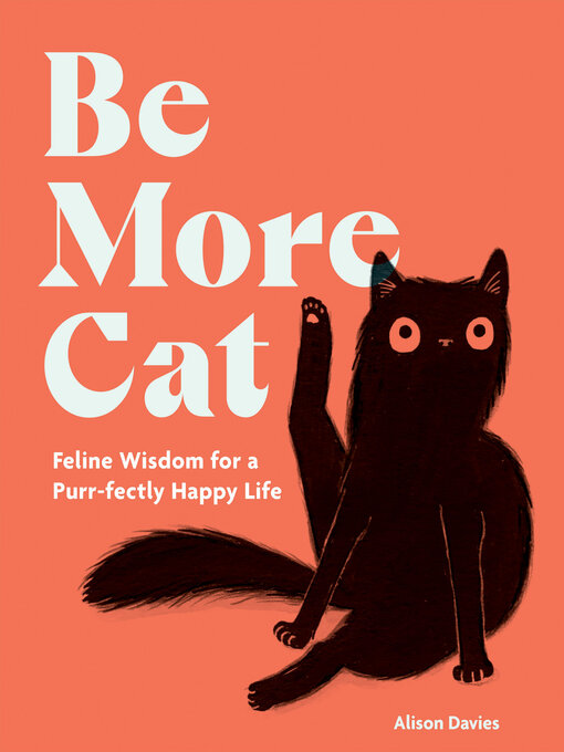 Title details for Be More Cat by Alison Davies - Available